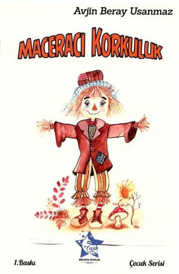 Maceracı Korkuluk - Çocuk Serisi - Birlikte Kitaplar Yayınevi - Image 1