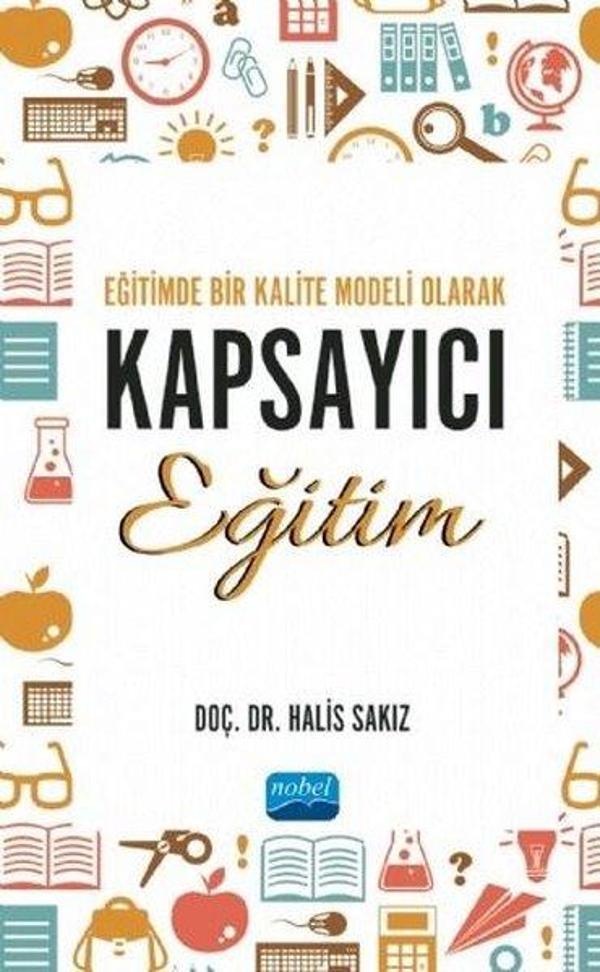Eğitimde Bir Kalite Modeli Olarak Kapsayıcı Eğitim - Nobel Akademik Yayıncılık - Image 1