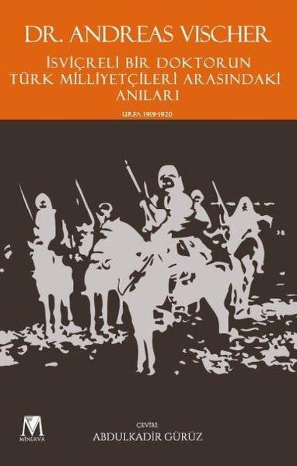 İsviçreli Bir Doktorun Türk Milliyetçileri Arasındaki Anıları - Minerva Yayınları - Image 1