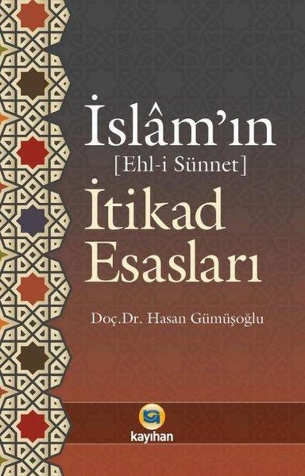 İslam'ın İtikad Esasları - Kayıhan Yayınları - Image 1