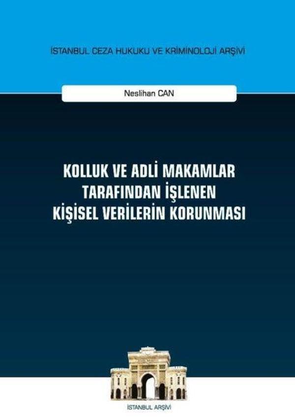Kolluk ve Adli Makamlar Tarafından İşlenen Kişisel Verilerin Korunması - On İki Levha Yayıncılık - Image 1