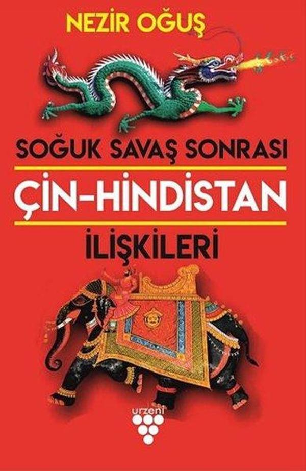 Soğuk Savaş Sonrası Çin - Hindistan İlişkileri - Urzeni Yayıncılık - Image 1