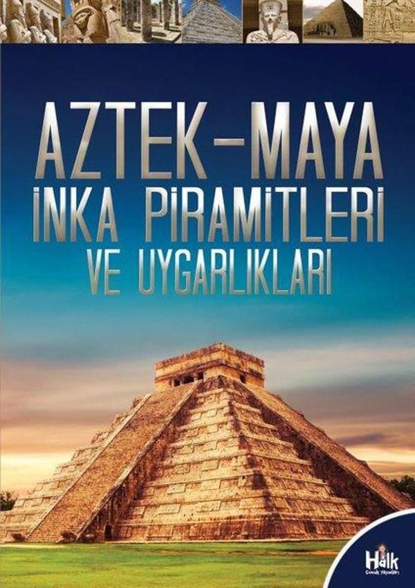 Aztek - Maya İnka Piramitleri ve Uygarlıkları - Halk Kitabevi Yayınevi - Image 1