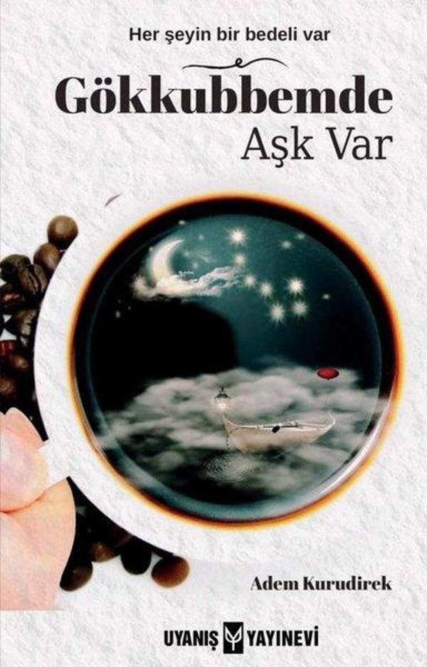 Gökkubbemde Aşk Var - Uyanış Yayınevi - Image 1