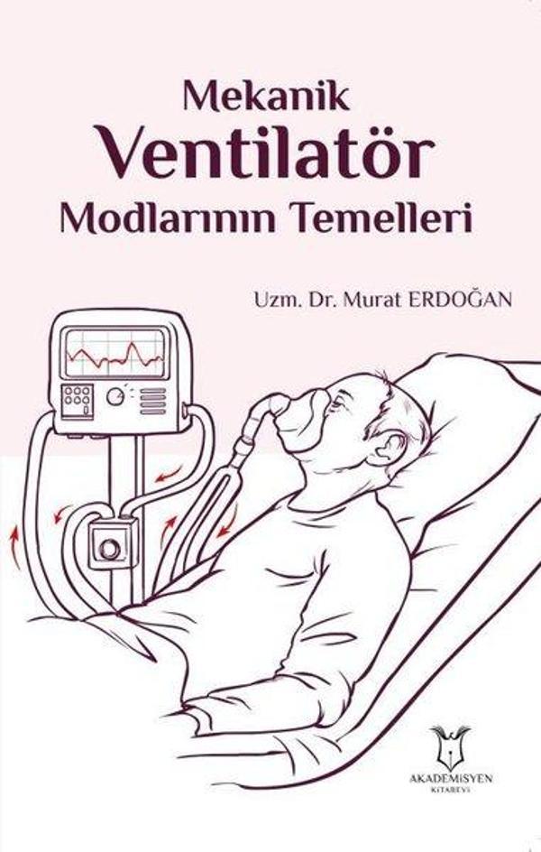 Mekanik Ventilatör Modlarının Temelleri - Akademisyen Kitabevi - Image 1