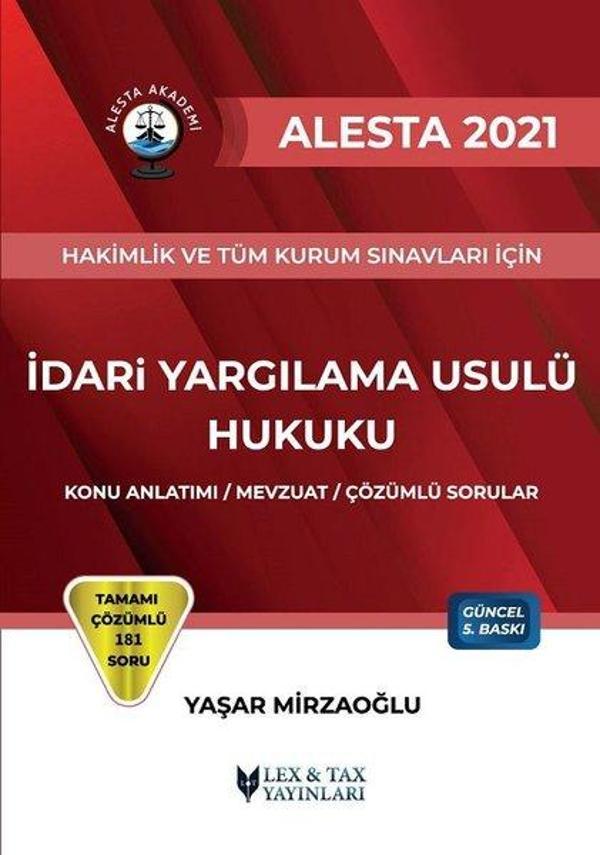 Alesta 2021 - İdari Yargılama Usulü Hukuku - Hakimlik ve Kurum Sınavları İçin - LEX-TAX Yayınları - Image 1