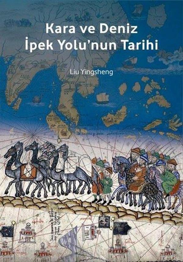 Kara ve Deniz İpek Yolunun Tarihi - Canut Yayınevi - Image 1