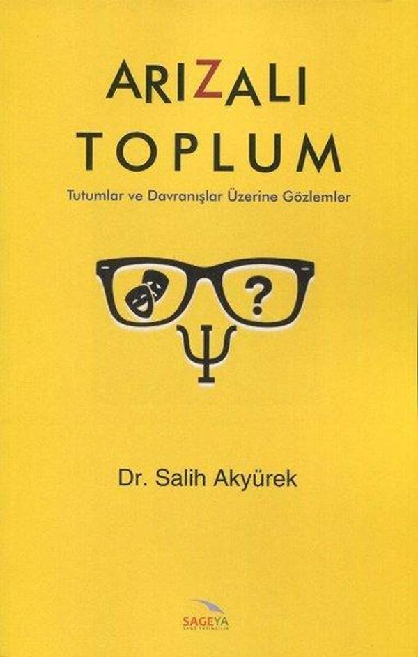 Arızalı Toplum - Tutumlar ve davranışlar üzerine Gözlemler - Sage Yayıncılık - Image 1