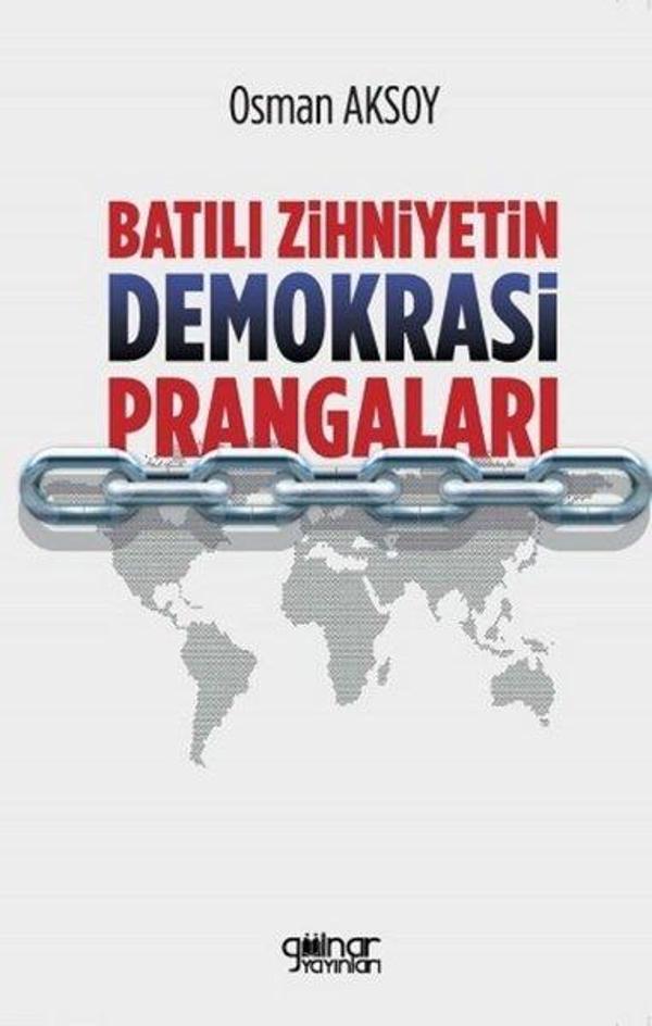 Batılı Zihniyetin Demokrasi Prangaları - Gülnar Yayınları - Image 1