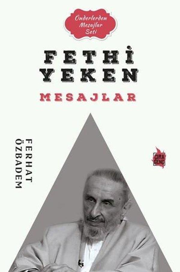 Fethi Yeken Mesajlar - Önderlerden Mesajlar Seti - Çıra Genç - Image 1