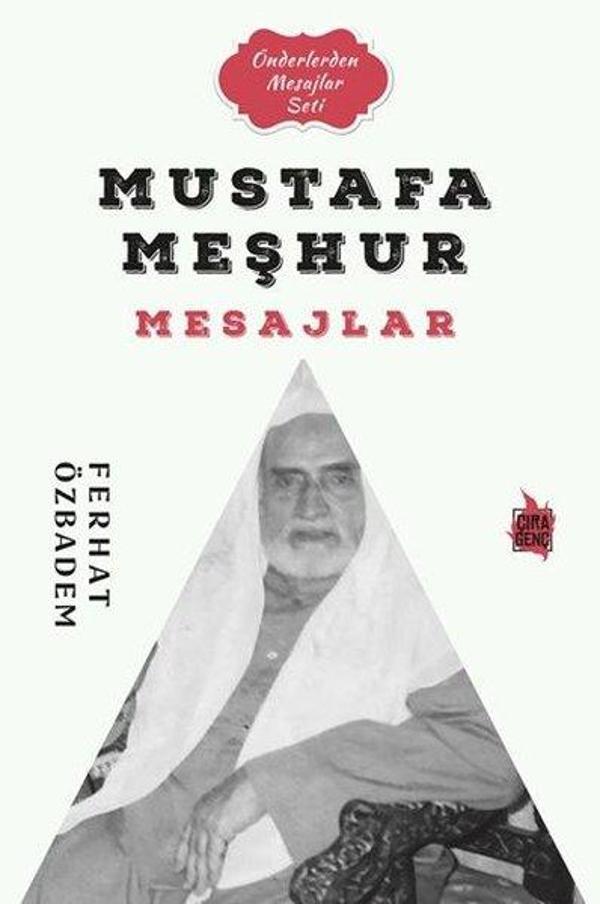 Mustafa Meşhur Mesajlar - Önderlerden Mesajlar Seti - Çıra Genç - Image 1