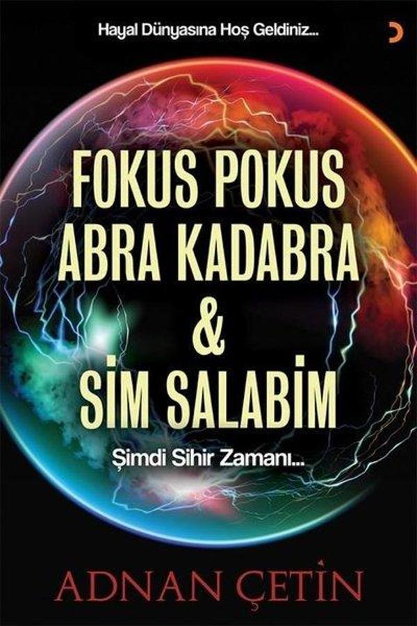 Fokus Pokus Abra Kadabra ve Sim Salabim - Cinius Yayınevi - Image 1