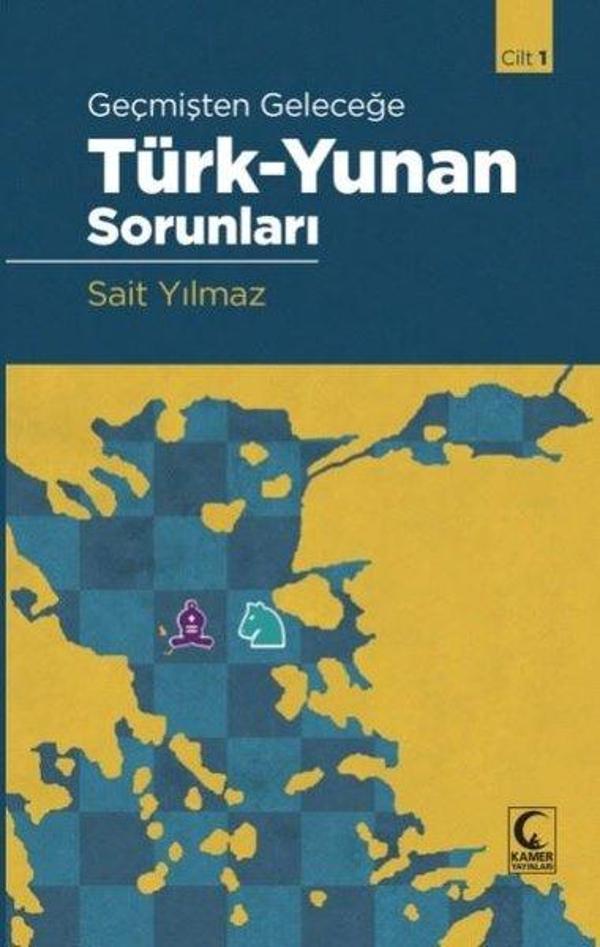 Geçmişten Geleceğe Türk-Yunan Sorunları Seti - 2 Kitap Takım - Kamer Yayınları - Image 1