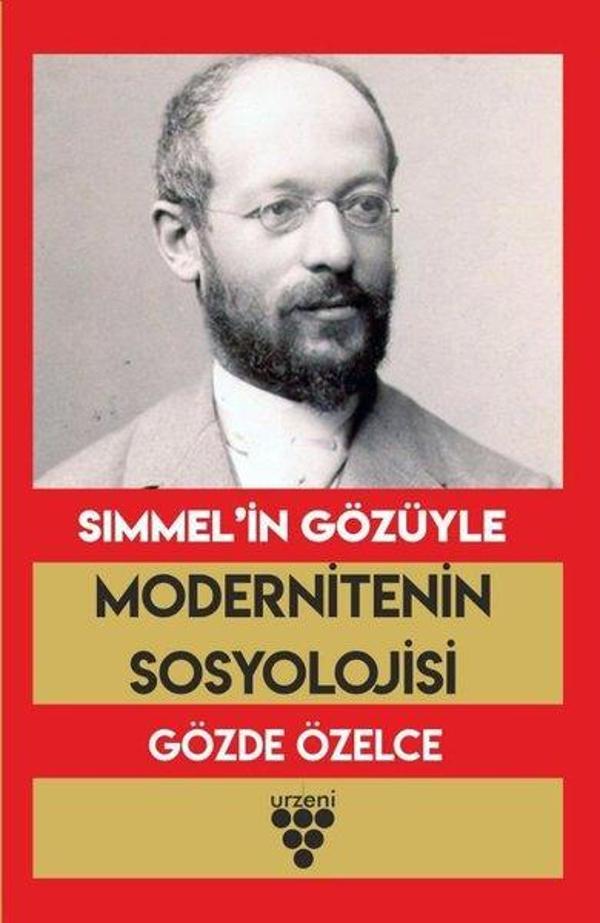 Simmel'in Gözüyle Modernitenin Sosyolojisi - Urzeni Yayıncılık - Image 1