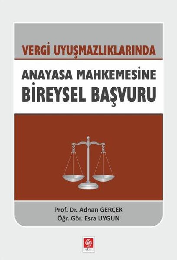 Vergi Uyuşmazlıklarında Anayasa Mahkemesine Bireysel Başvuru - Ekin Basım Yayın - Image 1