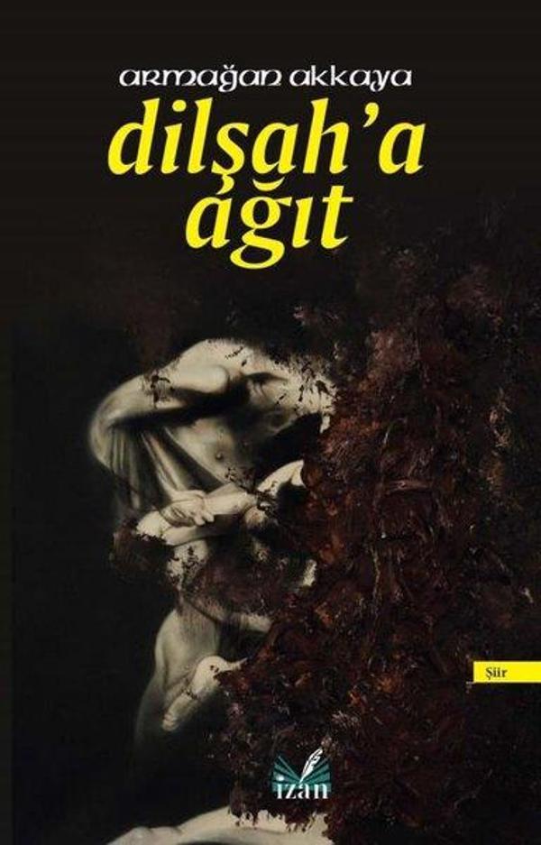 İzan Yayıncılık Dilşah'a Ağıt - İzan Yayıncılık - Image 1