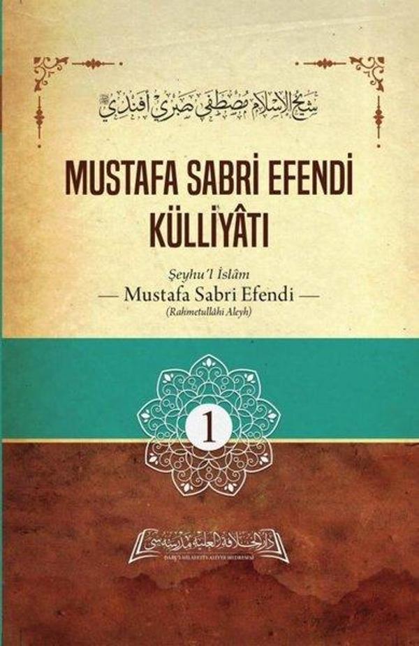 Mustafa Sabri Efendi Külliyatı 1. Cilt - Darul Hilafetil Aliyye Medresesi - Image 1