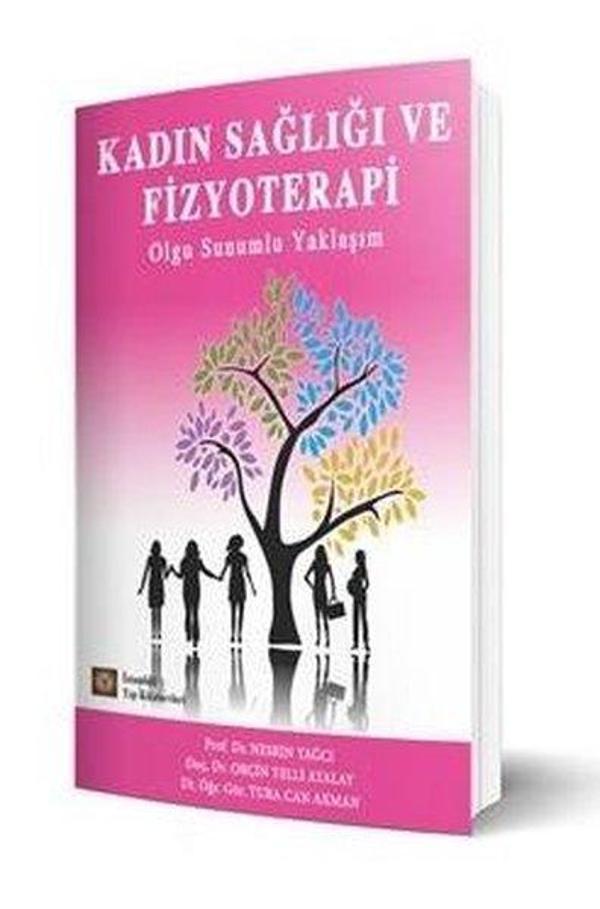 Kadın Sağlığı ve Fizyoterapi - Olgu Sunumlu Yaklaşım - İstanbul Tıp Kitabevi - Image 1