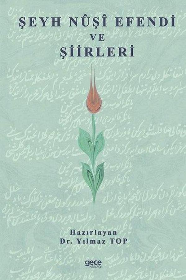 Şeyh Nuşi Efendi ve Şiirleri - Gece Kitaplığı - Image 1