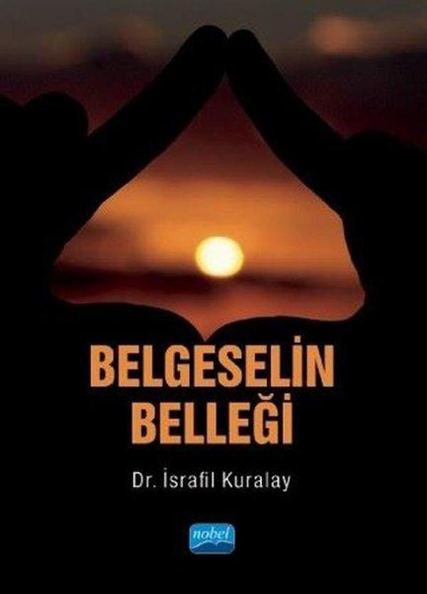 Belgeselin Belleği - Nobel Akademik Yayıncılık - Image 1