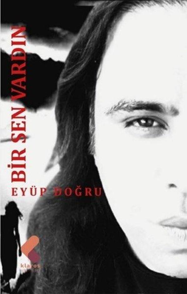 Bir Sen Vardın - Klaros Yayınları - Image 1