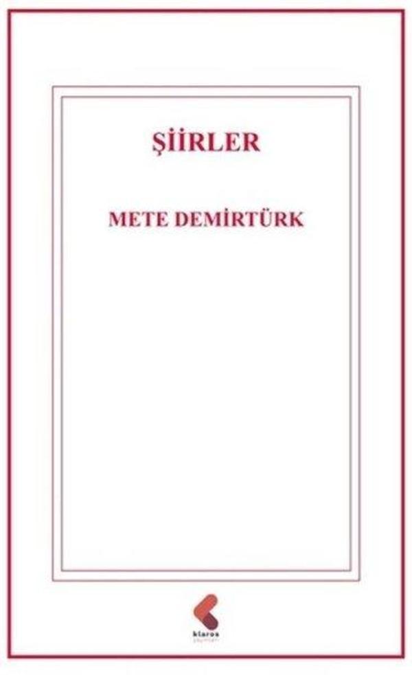Şiirler-Mete Demirtürk - Klaros Yayınları - Image 1