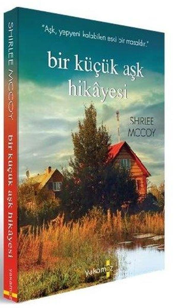 Bir Küçük Aşk Hikayesi - Yakamoz Yayınları - Image 1