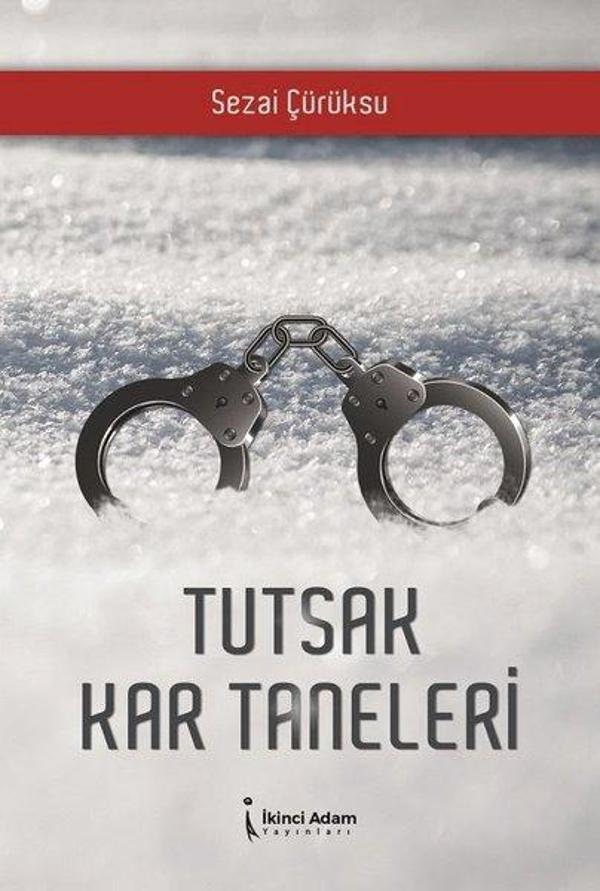Tutsak Kar Taneleri - İkinci Adam Yayınları - Image 1