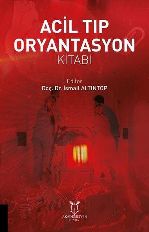 Acil Tıp Oryantasyon Kitabı - Akademisyen Kitabevi - Image 1