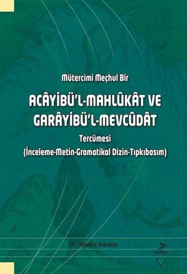 Mütercimi Meçhul Bir Acayibül-Mahlukat ve Garayibül-Mevcudat Tercümesi - Grafiker Yayınları - Image 1