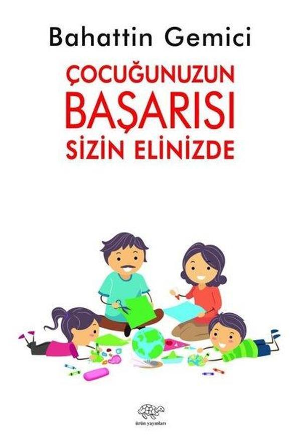 Çocuğunuzun Başarısı Sizin Elinizde - Ürün Yayınları - Image 1