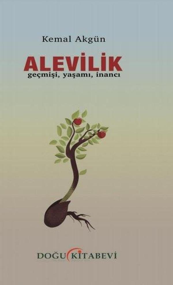 Alevilik: Geçmişi - Yaşamı - İnancı - Doğu Kitabevi - Image 1