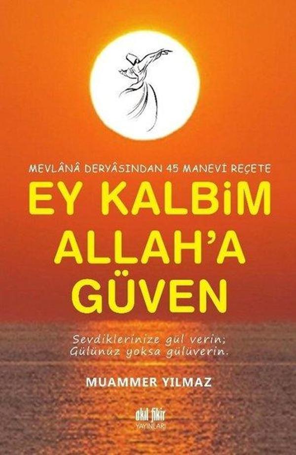 Mevlana Deryasından 45 Manevi Reçete - Akıl Fikir Yayınları - Image 1