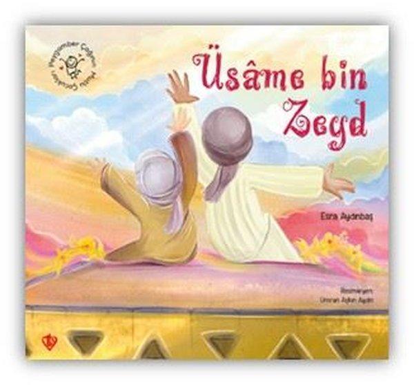 Usame Bin Zeyd - Peygamber Çağının Mutlu Çocukları - Türkiye Diyanet Vakfı Yayınları - Image 1