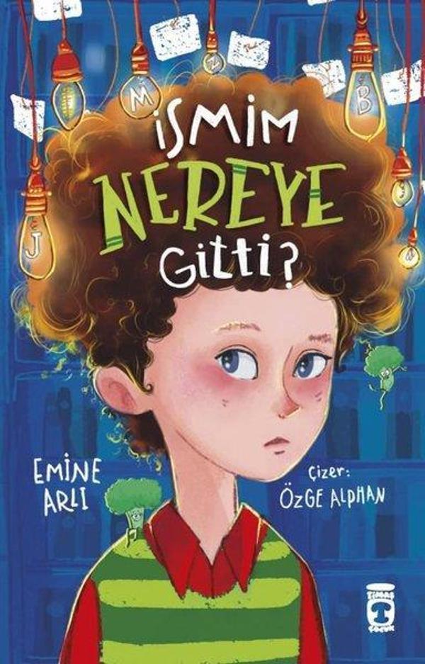 İsmim Nereye Gitti? - Timaş Çocuk - Image 1