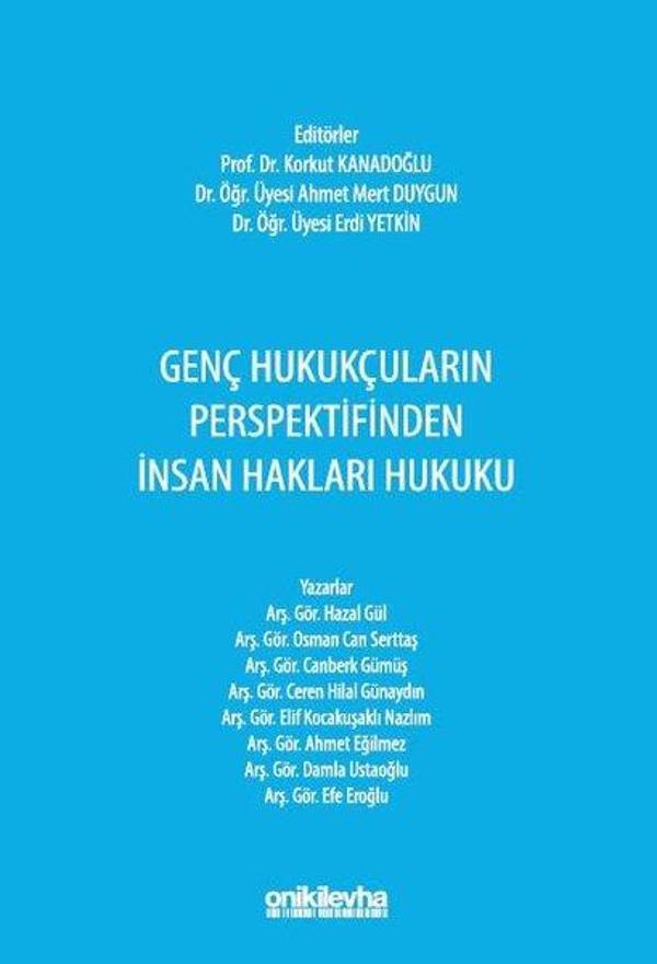 Genç Hukukçuların Perspektifinden İnsan Hakları Hukuku - On İki Levha Yayıncılık - Image 1