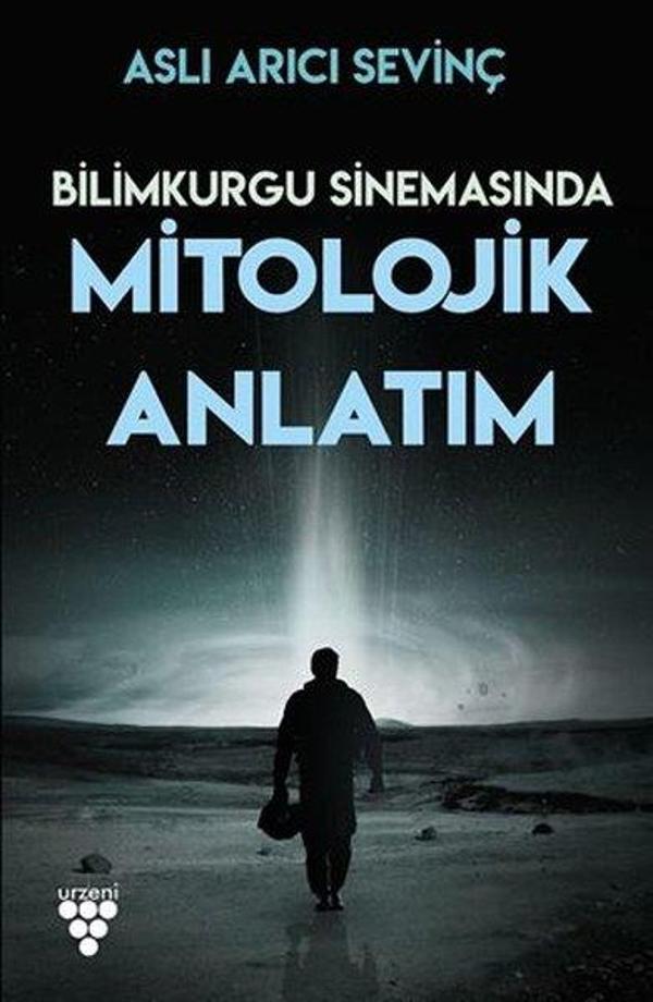 Bilimkurgu Sinemasında Mitolojik Anlatım - Urzeni Yayıncılık - Image 1
