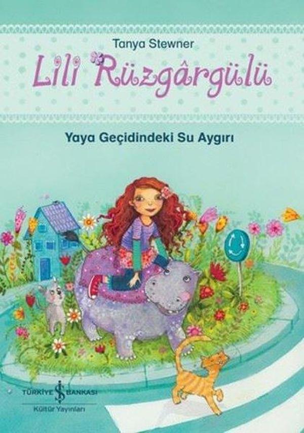Lili Rüzgargülü - Yaya Geçidindeki Su Aygırı - İş Bankası Kültür Yayınları - Image 1
