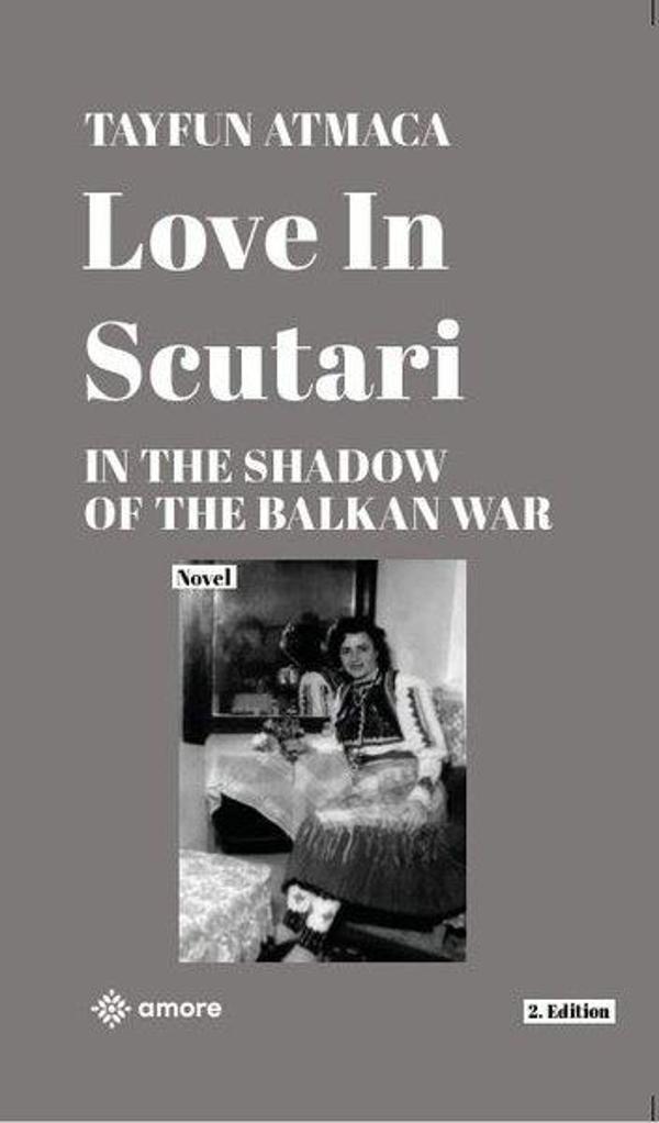 Love in Scutari - In The Shadow of the Balkan War - 2. Edition - Amore Yayınları - Image 1