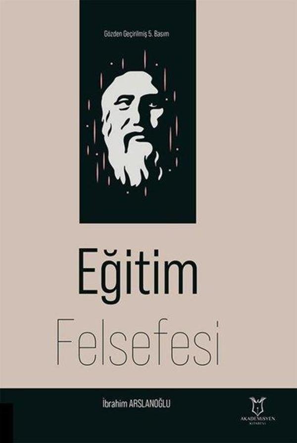 Eğitim Felsefesi - Akademisyen Kitabevi - Image 1