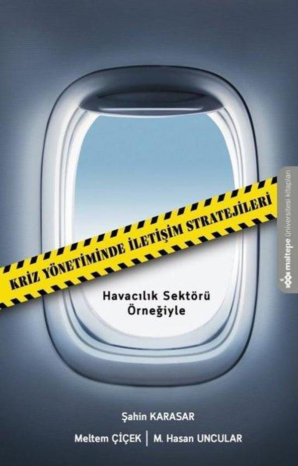 Kriz Yönetiminde İletişim Stratejileri - Havacılık Sektörü Örneğiyle - Maltepe Üniversitesi Kitapları - Image 1