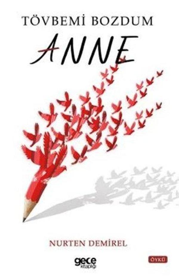 Tövbemi Bozdum Anne - Gece Kitaplığı - Image 1