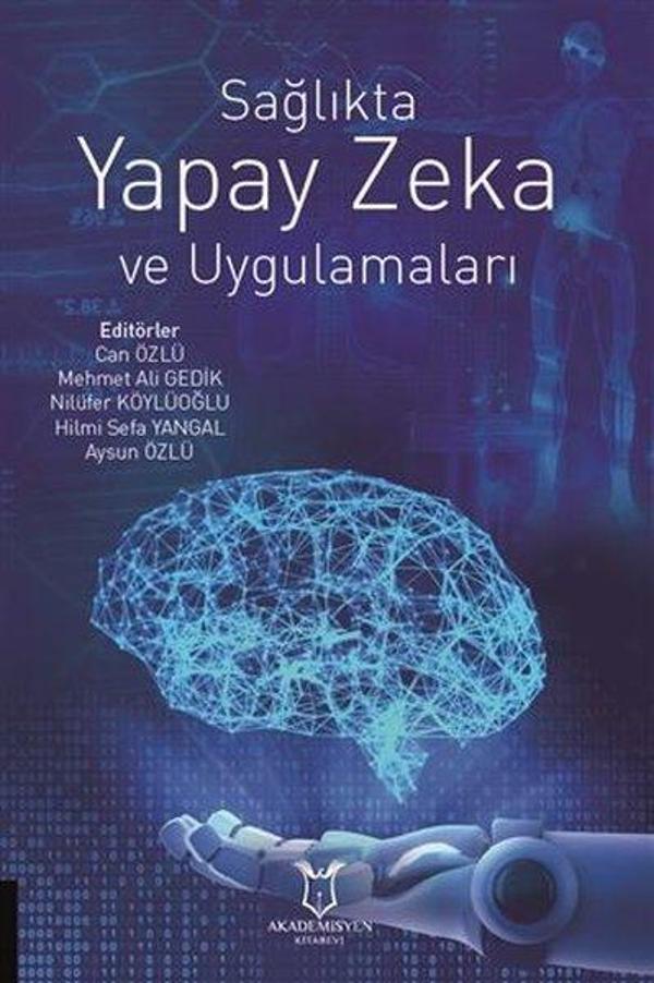 Sağlıkta Yapay Zeka ve Uygulamaları - Akademisyen Kitabevi - Image 1