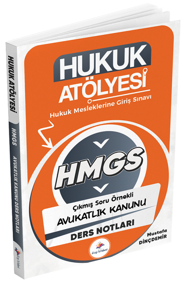 Dizgi Kitap Hukuk Atölyesi HMGS Hakimlik Avukatlık Kanunu Ders Notları - Mustafa Dinçdemir Dizgi Kitap - Dizgi Kitap Yayınları - Image 1