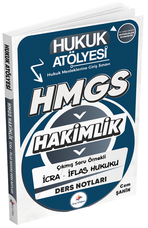 Dizgi Kitap Hukuk Atölyesi HMGS Hakimlik İcra İflas Hukuku Ders Notları - Cem Şahin Dizgi Kitap - Dizgi Kitap Yayınları - Image 1