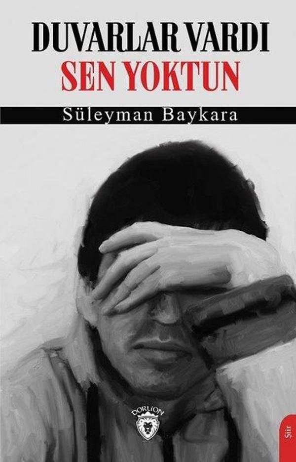 Duvarlar Vardı Sen Yoktun - Dorlion Yayınevi - Image 1