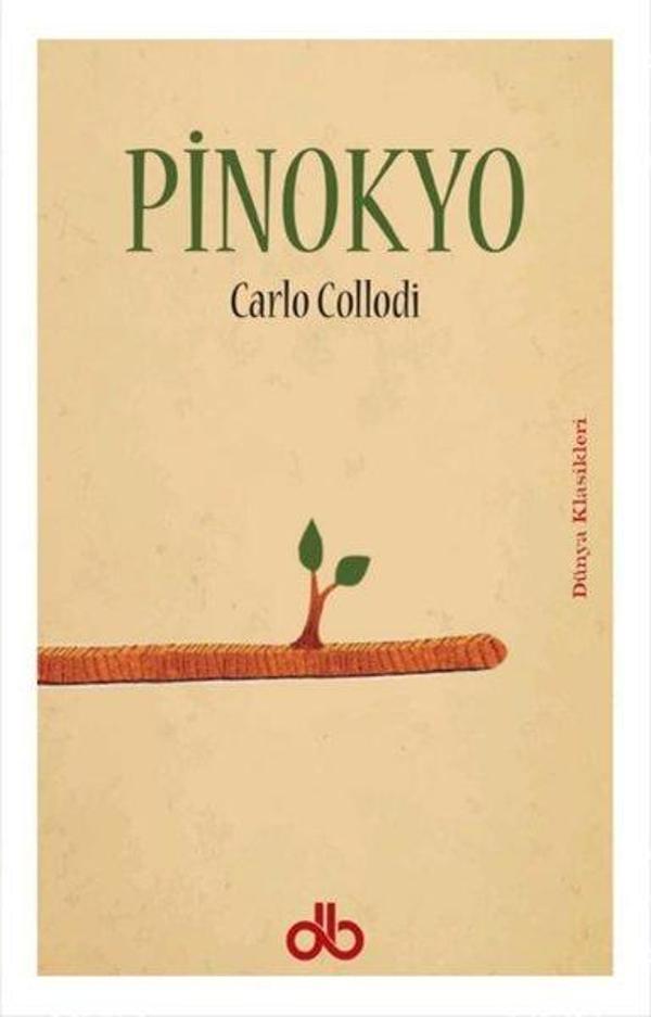 Pinokyo - Dünya Klasikleri - Dünya Bizim Kitaplığı - Image 1