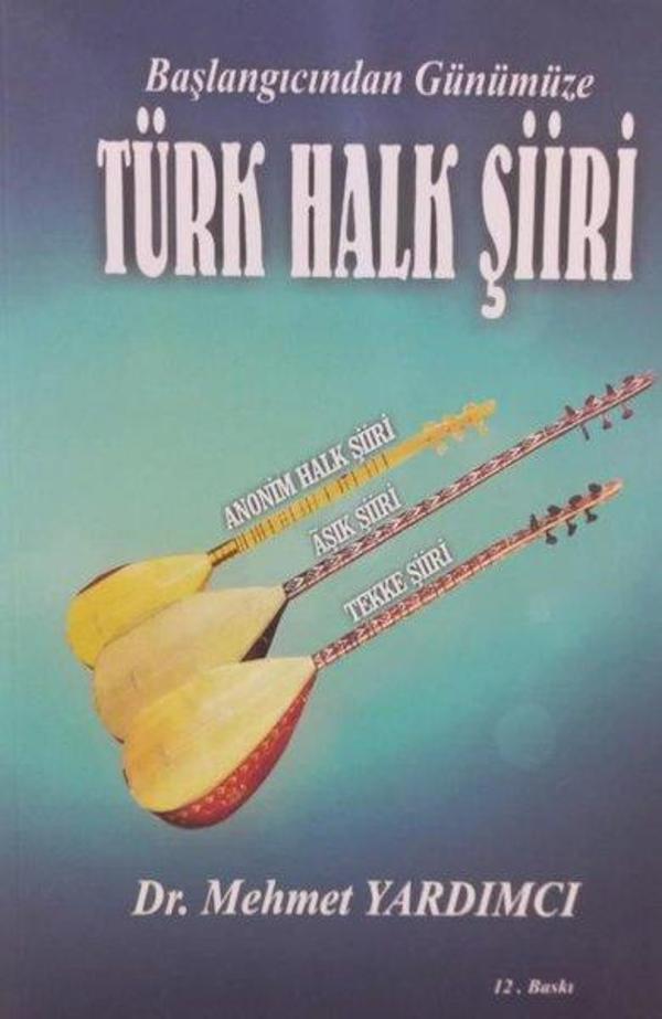 Başlangıcından Günümüze Türk Halk Şiiri - Yazarın Kendi Yayını - Image 1