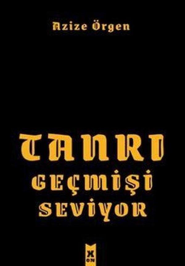 Tanrı Geçmişi Seviyor - X On Kitap - Image 1