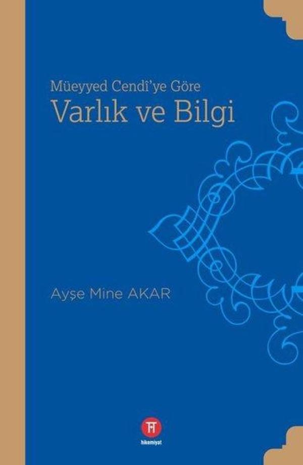Müeyyed Cendi'ye Göre Varlık ve Bilgi - Hikemiyat - Image 1